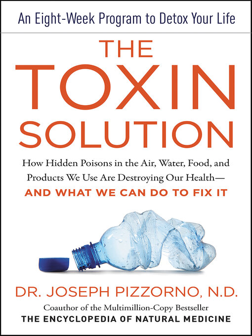 Title details for The Toxin Solution by Joseph Pizzorno - Wait list